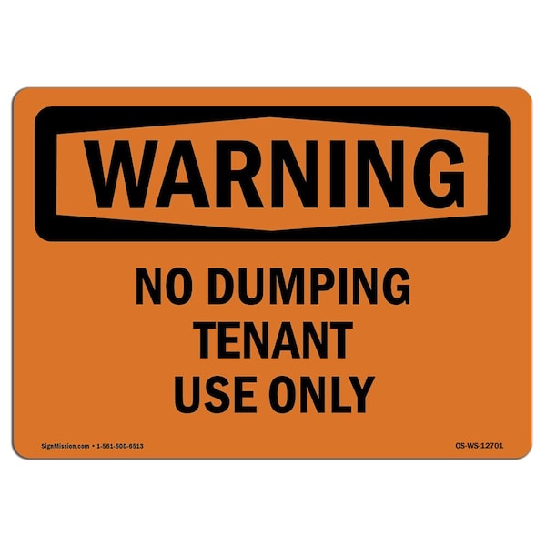 Safety Sign, OSHA WARNING, 3.5" Height, No Dumping Tenant Use Only, Landscape, 10PK